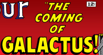 The coming of Galactus Fantastic Four march 1966
