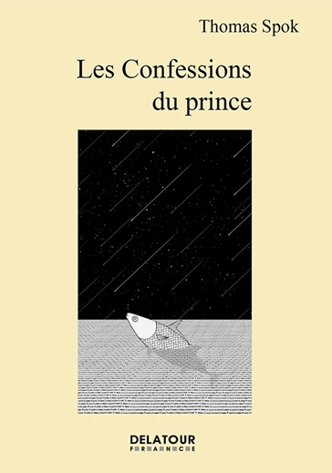 Les Confessions du prince poèmes Thomas Spok