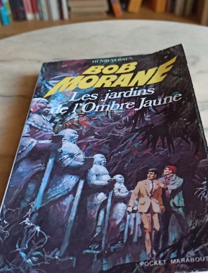 Bob Morane Les Jardins de l’Ombre Jaune Henri Vernes critique
