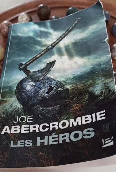 Les Héros Joe Abercrombie critique