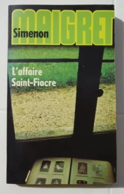 L'affaire Saint-Fiacre Simenon roman policier avis