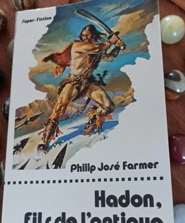 Hadon, fils de l’antique Opar, roman de Philip José Farmer avis