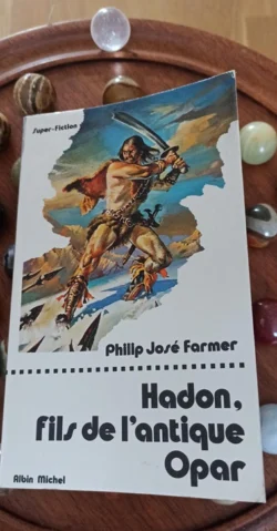 Hadon, fils de l’antique Opar, roman de Philip José Farmer avis