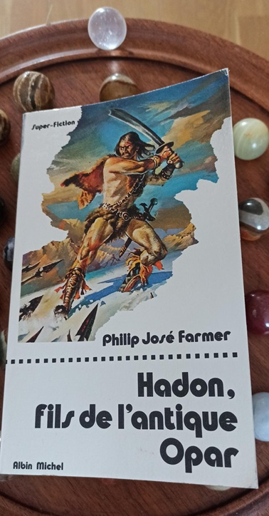 Hadon, fils de l’antique Opar, roman de Philip José Farmer avis couverture
